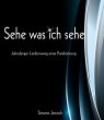 Sehe was ich sehe (eBook, ePUB) - Bild 1
