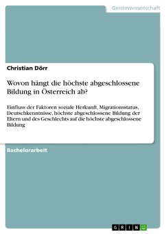 Wovon hängt die höchste abgeschlossene Bildung in Österreich ab? (eBook, PDF) - Dörr, Christian