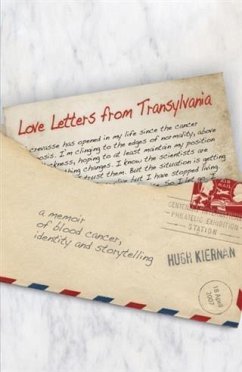 Love Letters from Transylvania (eBook, ePUB) - Kiernan, Hugh