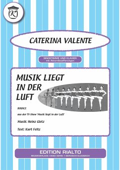 Musik liegt in der Luft (fixed-layout eBook, ePUB) - Feltz, Kurt; Gietz, Heinz; Valente, Caterina