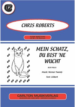 Mein Schatz, du bist 'ne Wucht (eBook, ePUB) - Lilibert; Twardy, Werner; Roberts, Chris