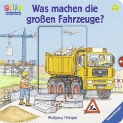 Was machen die großen Fahrzeuge? - Gernhäuser, Susanne;Metzger, Wolfgang