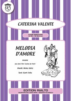 Melodia d'amore (fixed-layout eBook, ePUB) - Feltz, Kurt; Gietz, Heinz; Valente, Caterina