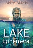 Lake Ephemeral (eBook, ePUB)
