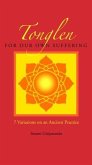 Tonglen for Our Own Suffering (eBook, ePUB) Tonglen for Our Own Suffering (eBook, ePUB)