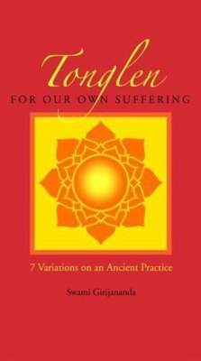 Tonglen for Our Own Suffering (eBook, ePUB) - Girijananda, Swami