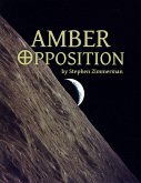 Amber Opposition (eBook, ePUB)