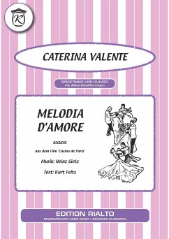 Melodia d'amore (eBook, ePUB) - Feltz, Kurt; Gietz, Heinz; Valente, Caterina