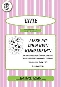 Liebe ist doch kein Ringelreih'n (eBook, ePUB) - Feltz, Kurt; Laine, Peter; Gitte
