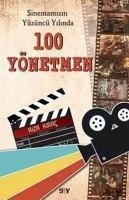 Cover Sinemamizin Yüzüncü Yilinda 100 Yönetmen