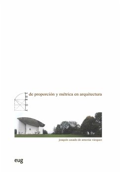 De proporción y métrica en arquitectura - Casado de Amezúa Vázquez, Joaquín