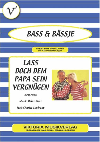 Lass doch dem Papa sein Vergnügen (eBook, ePUB) Lass doch dem Papa sein Vergnügen (eBook, ePUB)