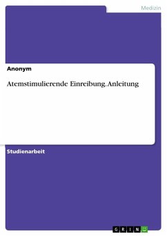 Atemstimulierende Einreibung. Anleitung - Anonymous