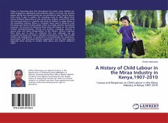 A History of Child Labour in the Miraa Industry in Kenya,1907-2010