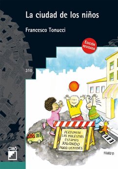 La ciudad de los niños - Bobbio, Norberto; Tonucci, Francesco