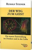 Der Weg zum Geist