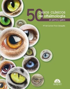 Cover 50 Casos Clínicos de Oftalmología En Perros Y Gatos