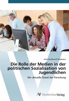 Die Rolle der Medien in der politischen Sozialisation von Jugendlichen