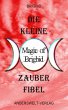 Die kleine Magic of Brighid Zauberfibel... - Bild 1