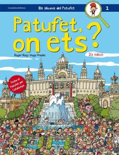 Patufet, on ets? : Troba el Patufet per Catalunya - Roig César, Roger