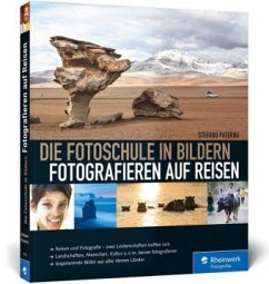 Die Fotoschule in Bildern. Fotografieren auf Reisen - Paterna, Stefano