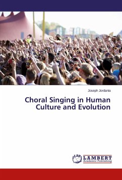 Choral Singing in Human Culture and Evolution