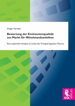 Bewertung der Emittentenqualität am Markt für Mittelstandsanleihen Bewertung der Emittentenqualität am Markt für Mittelstandsanleihen