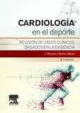 Cardiología en el deporte : revisión de casos clínicos basados en la evidencia