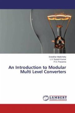 An Introduction to Modular Multi Level Converters - Madichetty, Sreedhar;Kumar, L.V. Suresh;Prasanna, P. S.