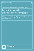 Rechtliche Aspekte automatisierter Fahrzeuge