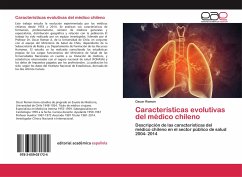 Características evolutivas del médico chileno - Roman, Oscar