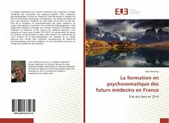 La formation en psychosomatique des futurs médecins en France - Chataing, Julie
