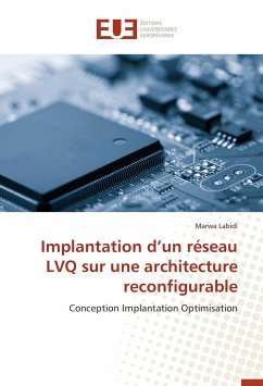 Implantation d'un réseau LVQ sur une architecture reconfigurable - Labidi, Marwa