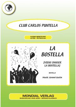 La Bostella [Viens danser La Bostella] (fixed-layout eBook, ePUB) - Gustin, Gerard; Club Carlos Puntella