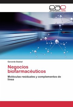 Negocios biofarmacéuticos - Daskal, Gerardo
