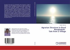 Agrarian Structure in Rural Bangladesh: Tale from a Village - Rahman, Sadikur