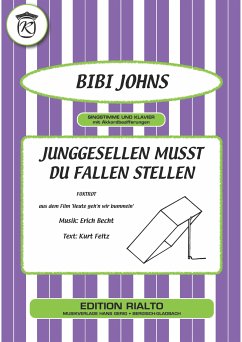 Junggesellen musst du Fallen stellen (fixed-layout eBook, ePUB) - Feltz, Kurt; Becht, Erich; Johns, Bibi