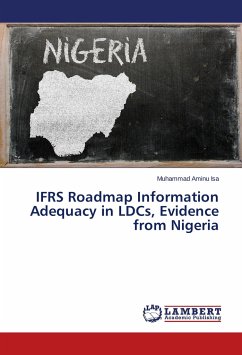 IFRS Roadmap Information Adequacy in LDCs, Evidence from Nigeria - Isa, Muhammad Aminu