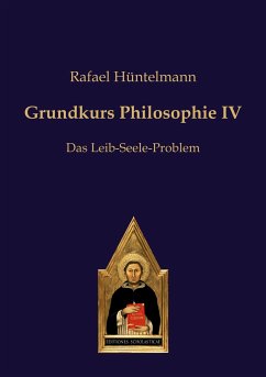 Grundkurs Philosophie IV - Hüntelmann, Rafael