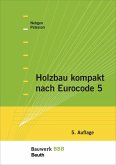Holzbau kompakt nach Eurocode 5
