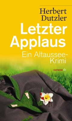 Letzter Applaus / Gasperlmaier Bd.5 - Dutzler, Herbert