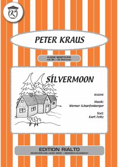 Silvermoon (fixed-layout eBook, ePUB) - Feltz, Kurt; Scharfenberger, Werner; Kraus, Peter