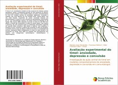 Avaliação experimental do timol: ansiedade, depressão e convulsão - Lima Fernandes, Mariana;Melo, Francisca Helvira C.;Sousa, Francisca Cléa F.