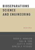 Bioseparations Science and Engineering