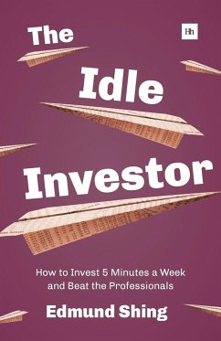 The Idle Investor - Shing, Edmund