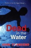 Dead in the Water - Townsend John