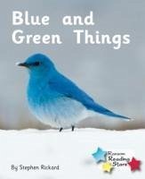 Blue and Green Things - Rickard Stephen