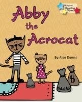 Abby the Acrocat - Durant Alan (Alan Durant)