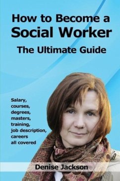 How to Become a Social Worker - Jackson, Denise