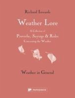 Weather Lore Volume I - Inwards, Richard